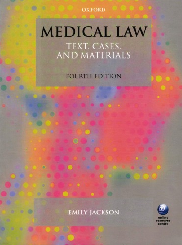 Medical Law Text Cases And Materials 4th Edition Emily Jackson