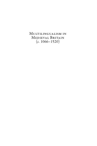 Multilingualism In Medieval Britain C 10661520 Sources And Analysis Ad Putter