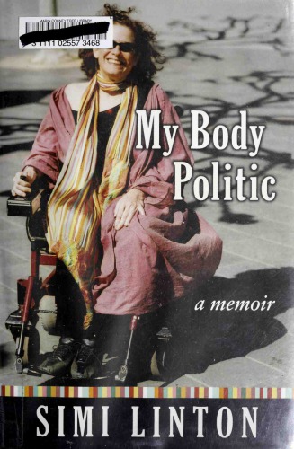 My Body Politic A Memoir Simi Linton