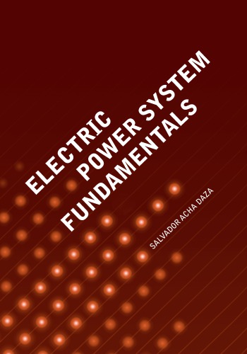 Electric Power System Fundamentals Salvador Acha Daza