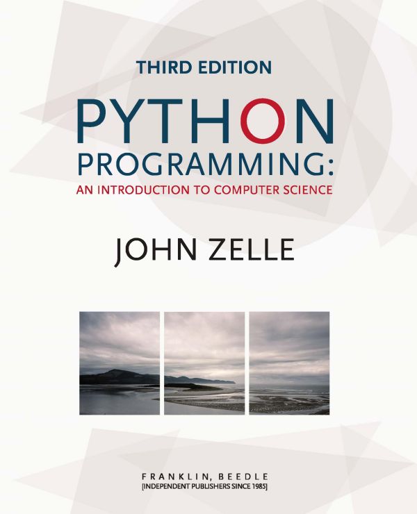 Python Programming An Introduction To Computer Science 3rd John M Zelle