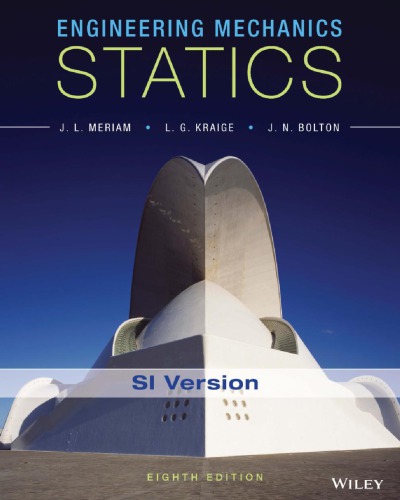 Engineering Mechanics Statics Si Version 8th James L Meriam