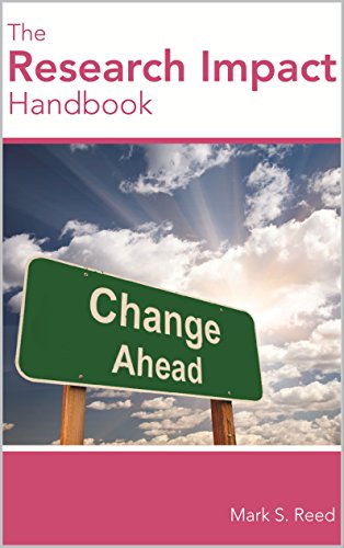 The Research Impact Handbook Mark Reed