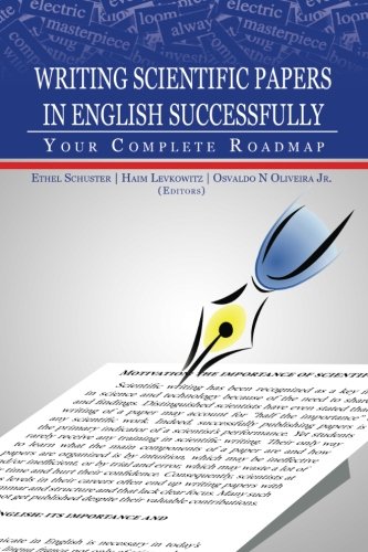 Writing Scientific Papers In English Successfully Your Complete Roadmap Ethel Schuster