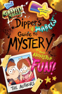 Gravity Falls Dippers And Mabels Guide To Mystery And Nonstop Fun Illustrated Rob Renzetti