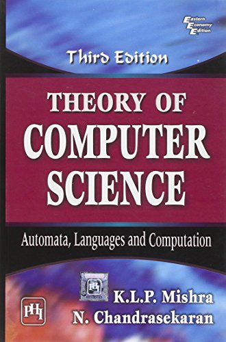 Theory Of Computer Science Automata Languages And Computation 3rd Edition 3rd Edition Klp Mishra