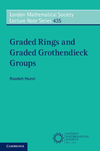 Graded Rings And Graded Grothendieck Groups 1st Edition Roozbeh Hazrat