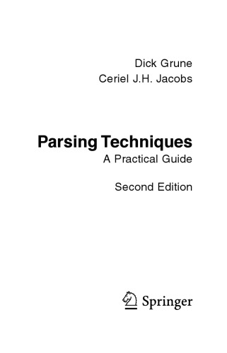 Parsing Techniques A Practical Guide 2nd Dick Grune Ceriel Jh Jacobs