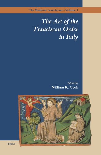 The Art Of The Franciscan Order In Italy William R Cook