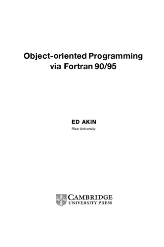 Objectoriented Programming Via Fortran 9095 Ed Akin