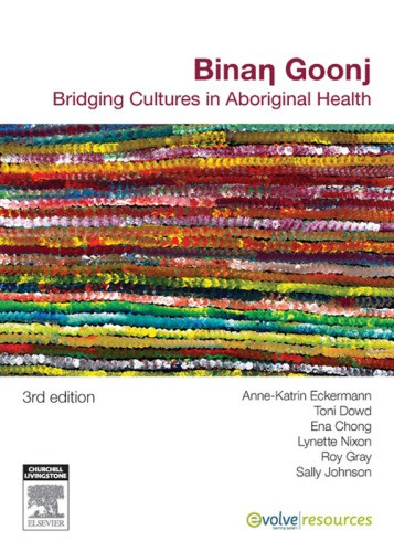 Bina Goonj Bridging Cultures In Aboriginal Health 3rd Annekatrin Eckermann Et Al