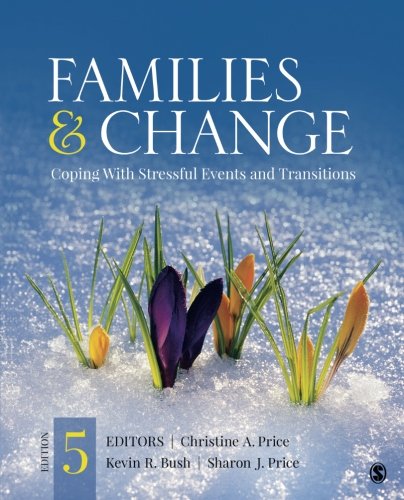 Families Change Coping With Stressful Events And Transitions 5th Christine A Price
