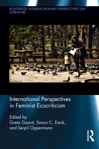 International Perspectives In Feminist Ecocriticism Greta Gaard