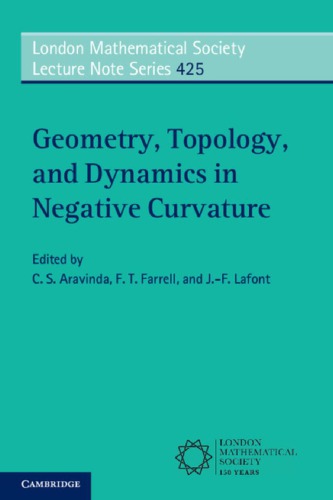 Geometry Topology And Dynamics In Negative Curvature 1st Edition C S Aravinda