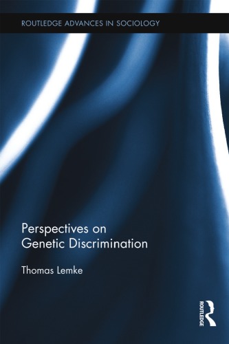 Perspectives On Genetic Discrimination Thomas Lemke