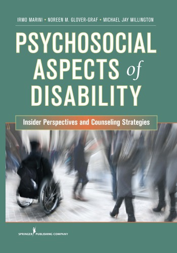 Psychosocial Aspects Of Disability Insider Perspectives And Strategies For Counselors Irmo Marini