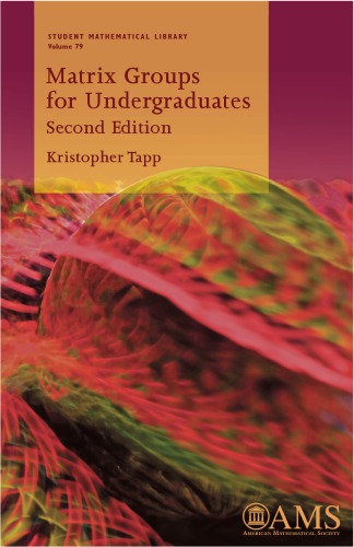 Matrix Groups For Undergraduates 2nd Kristopher Tapp