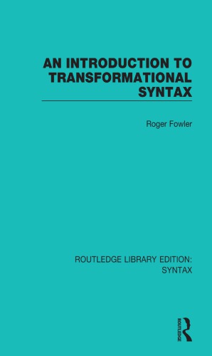 An Introduction To Transformational Syntax Reprint Roger Fowler