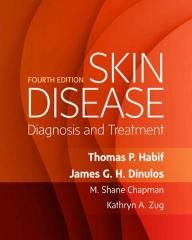 Skin Disease Diagnosis And Treatment 4th Thomas P Habif James G H Dinulos Et Al