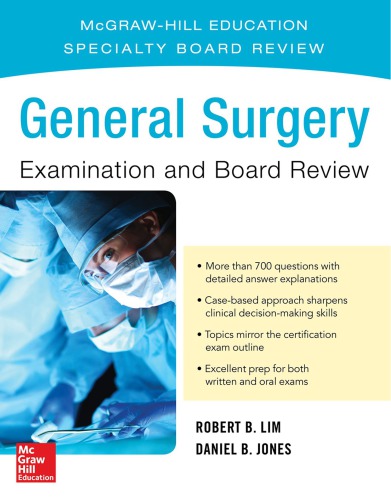 General Surgery Examination And Board Review 1st Robert B Lim