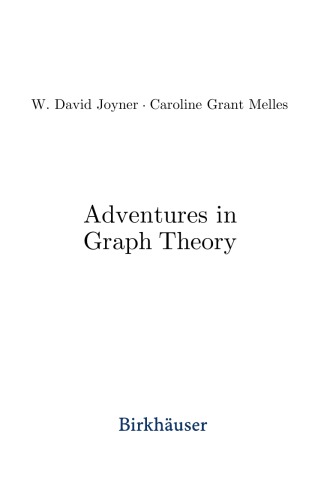 Adventures In Graph Theory W David Joyner Caroline Grant Melles