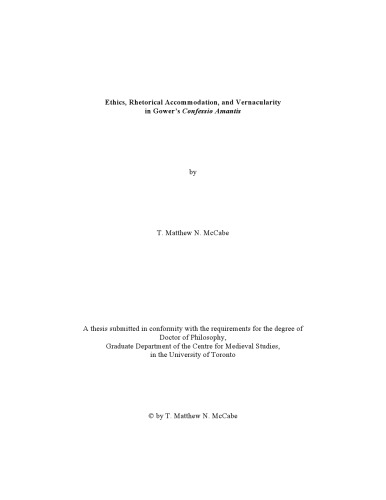 Ethics Rhetorical Accommodation And Vernacularity In Gowers Confessio Amantis T Matthew N Mccabe