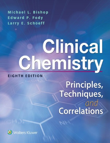 Clinical Chemistry Principles Techniques And Correlationsm 8th Michael L Bishop