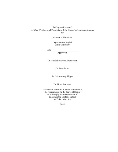 In Propria Persona Artifice Politics And Propriety In John Gowers Confessio Amantis Matthew William Irvin