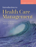Introduction To Health Care Management Third Sharon B Buchbinder