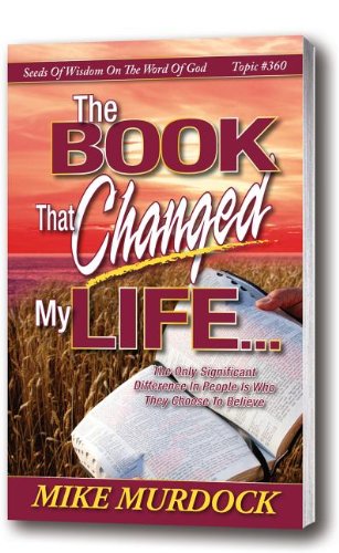 The Book That Changed My Life Mike Murdock