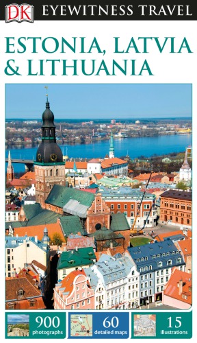 Estonia Latvia And Lithuania 2017eyewitness Travel Guides Howard Jarvis Et Al