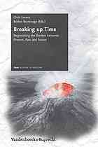 Breaking Up Time Negotiating The Borders Between Present Past And Future Chris Lorenz