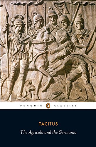 The Agricola And The Germania 1st Edition Tacitus James Rives Ed
