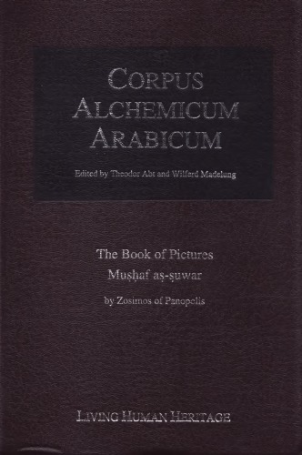 The Book Of Pictures Muaf Auwar By Zosimos Of Panopolis Facsimile Theodor Abt