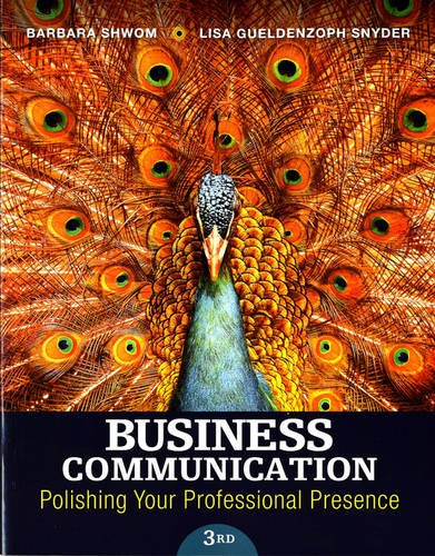 Business Communication Polishing Your Professional Presence 3rd Barbara G Shwom