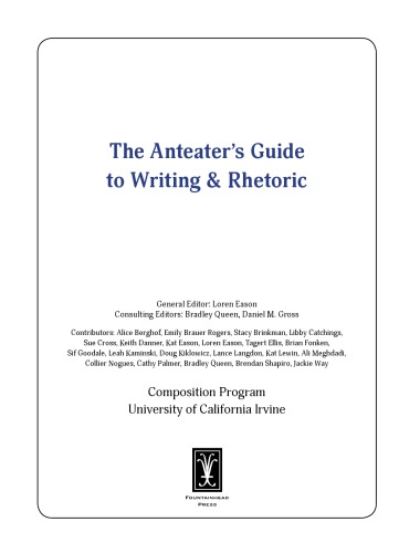 The Anteaters Guide To Writing And Rhetoric 6th Uci
