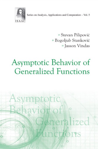 Asymptotic Behavior Of Generalized Functions Pilipovi Stevan Stankovi