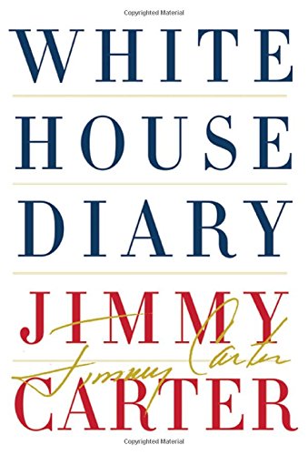 White House Diary 1st Edition Jimmy Carter