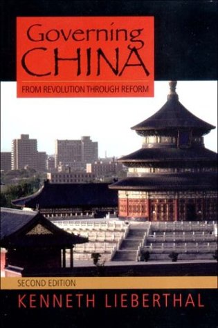Governing China From Revolution Through Reform 2nd Kenneth Lieberthal