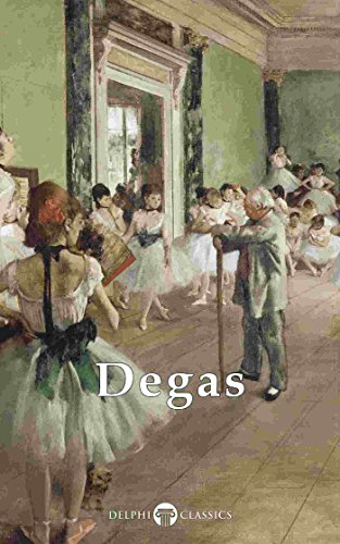 Delphi Complete Works Of Edgar Degas Illustrated 1st Edition Edgar Degas
