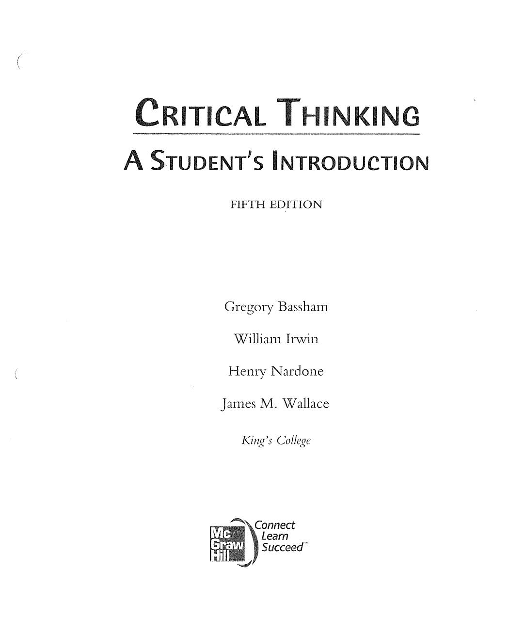 Critical Thinking A Students Introduction 5th Gregory Bassham