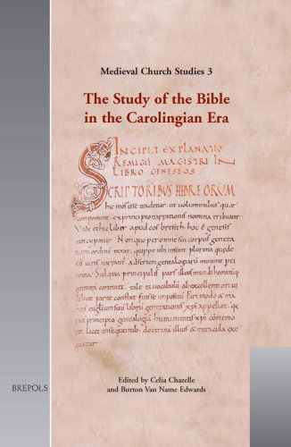 The Study Of The Bible In The Carolingian Era Celia Chazelle