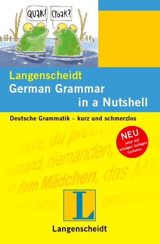 German Grammar In A Nutshell Deutsche Grammatik Kurz Und Schmeralos Christine Stief