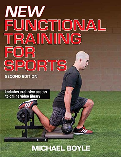 New Functional Training For Sports Michael Boyle