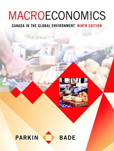 Macroeconomics Canada In The Global Environment 9th Michael Parkin
