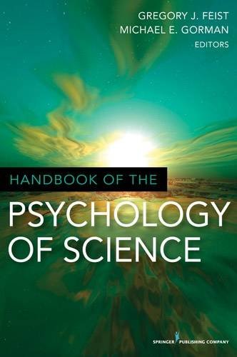 Handbook Of The Psychology Of Science Gregory Feist Michael Gorman