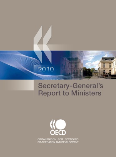 Secretarygenerals Report To Ministers 2010 Ed 2010 Oecd