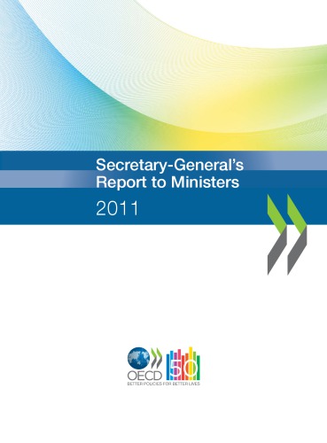 Secretarygenerals Report To Ministers 2011 Oecd