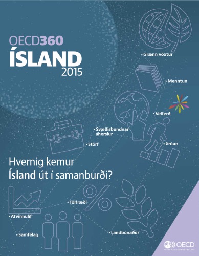 Oecd360 Island 2015 Hvernig Kemur Island Ut I Samanburi Oecd