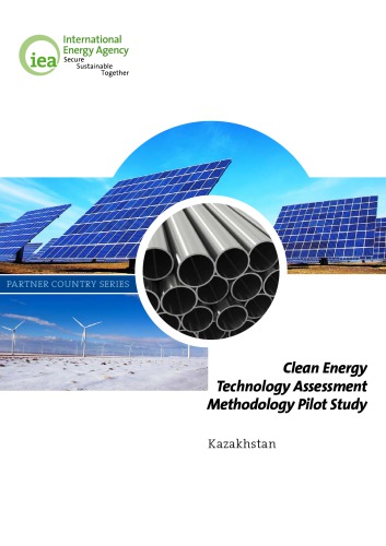 Clean Energy Technology Assessment Methodology Pilot Study Kazakhstan Oecd